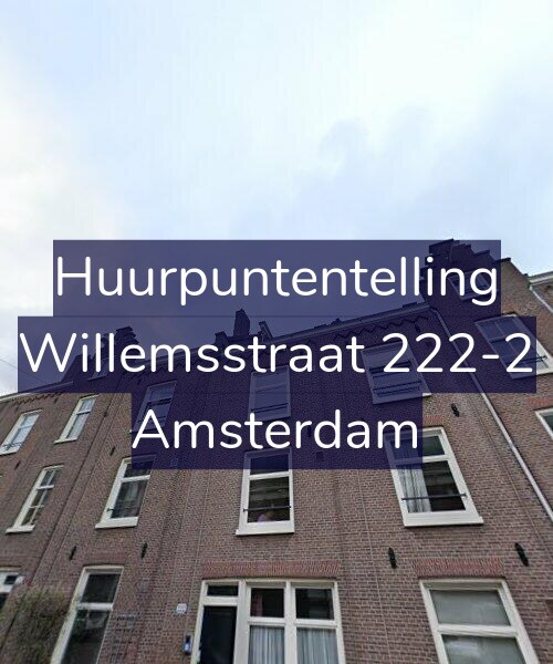 Foto gevel Huurpuntentelling voor Willemsstraat 222-2, Amsterdam