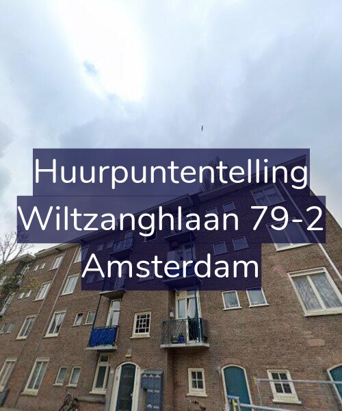 Foto gevel Huurpuntentelling voor Wiltzanghlaan 79-2, Amsterdam
