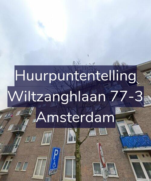 Foto gevel Huurpuntentelling voor Wiltzanghlaan 77-3, Amsterdam