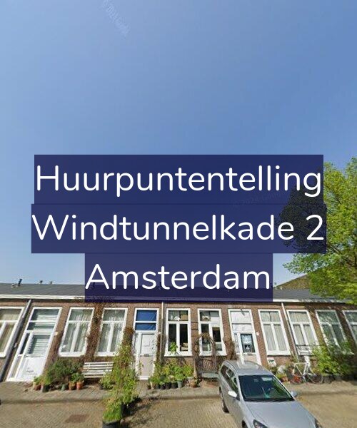 Foto gevel Huurpuntentelling voor Windtunnelkade 2, Amsterdam