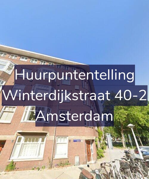 Foto gevel Huurpuntentelling voor Winterdijkstraat 40-2, Amsterdam