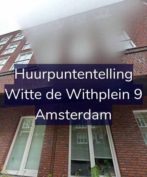 Foto gevel Huurpuntentelling voor Witte de Withplein 9, Amsterdam