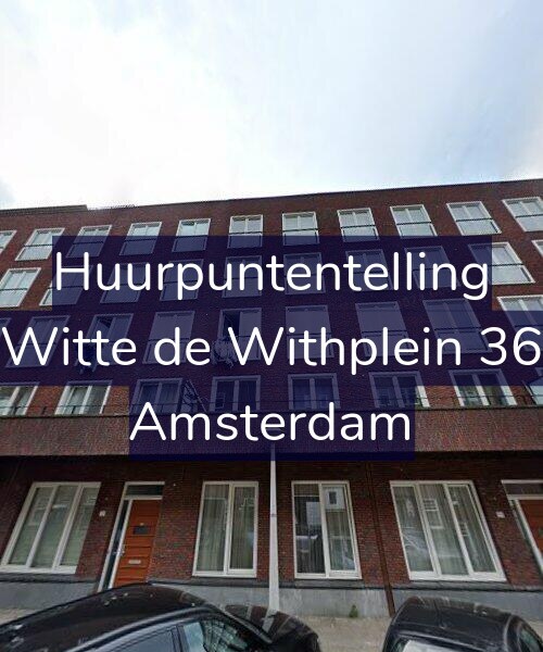 Foto gevel Huurpuntentelling voor Witte de Withplein 36, Amsterdam