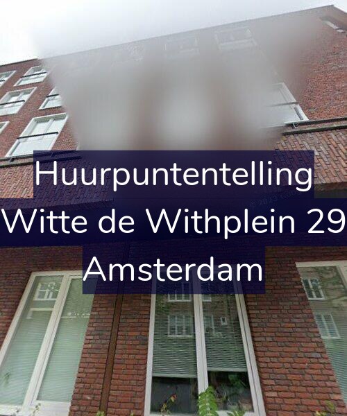Foto gevel Huurpuntentelling voor Witte de Withplein 29, Amsterdam