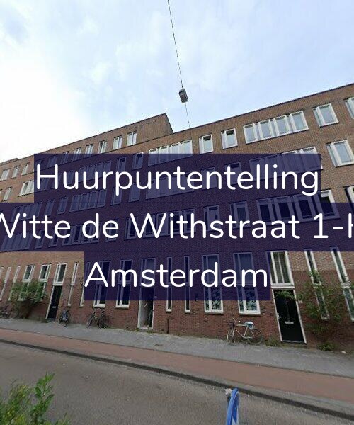 Foto gevel Huurpuntentelling voor Witte de Withstraat 1-H, Amsterdam