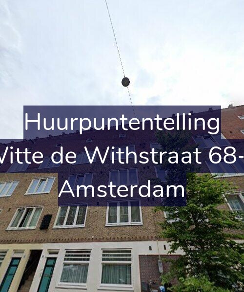Foto gevel Huurpuntentelling voor Witte de Withstraat 68-3, Amsterdam