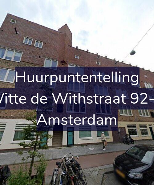 Foto gevel Huurpuntentelling voor Witte de Withstraat 92-H, Amsterdam