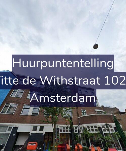 Foto gevel Huurpuntentelling voor Witte de Withstraat 102-3, Amsterdam