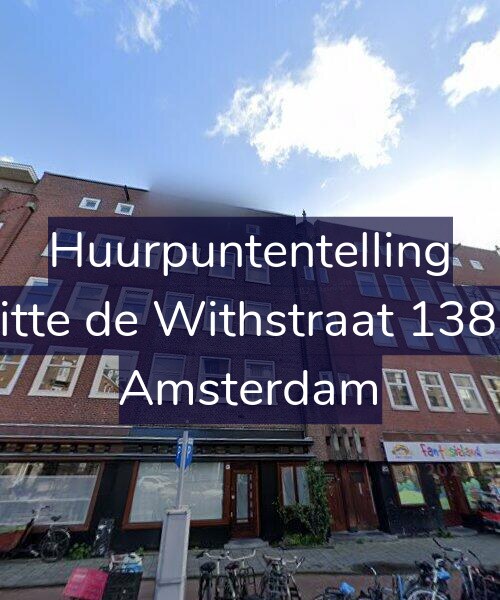 Foto gevel Huurpuntentelling voor Witte de Withstraat 138-H, Amsterdam