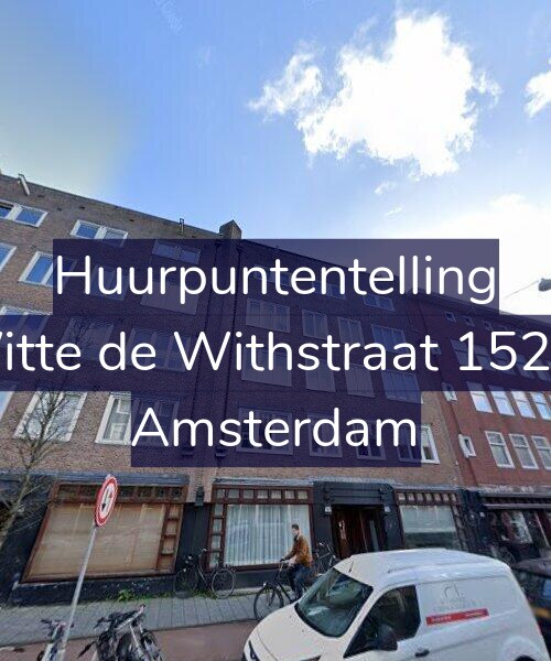 Foto gevel Huurpuntentelling voor Witte de Withstraat 152-2, Amsterdam