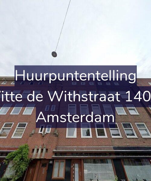 Foto gevel Huurpuntentelling voor Witte de Withstraat 140-2, Amsterdam