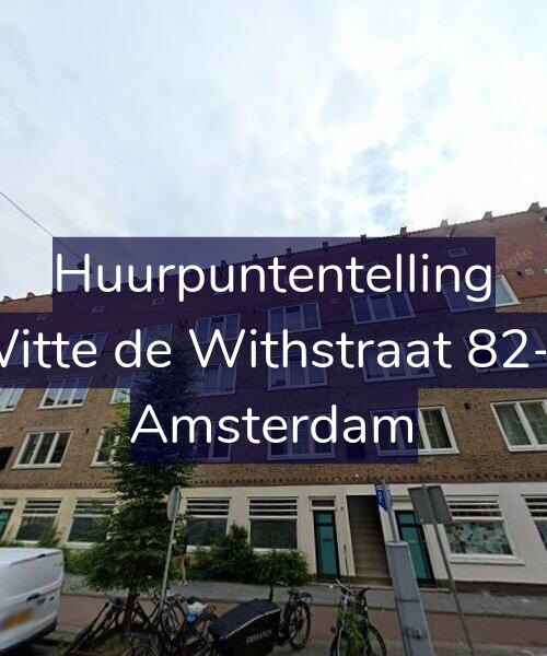 Foto gevel Huurpuntentelling voor Witte de Withstraat 82-1, Amsterdam