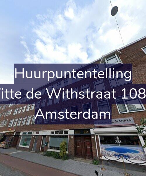 Foto gevel Huurpuntentelling voor Witte de Withstraat 108-3, Amsterdam