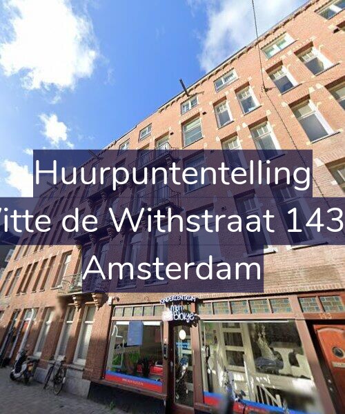 Foto gevel Huurpuntentelling voor Witte de Withstraat 143-1, Amsterdam