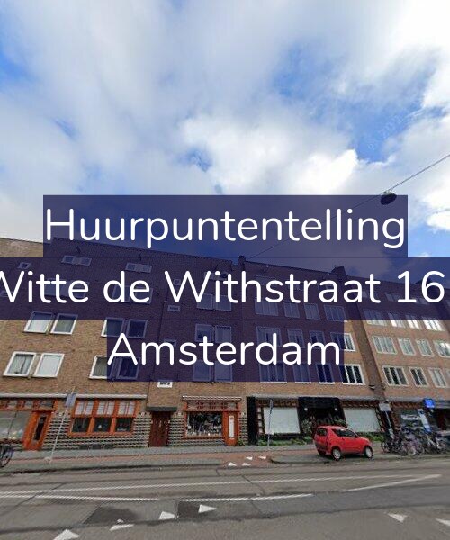 Foto gevel Huurpuntentelling voor Witte de Withstraat 162, Amsterdam
