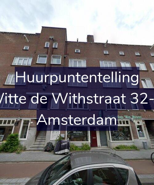 Foto gevel Huurpuntentelling voor Witte de Withstraat 32-H, Amsterdam