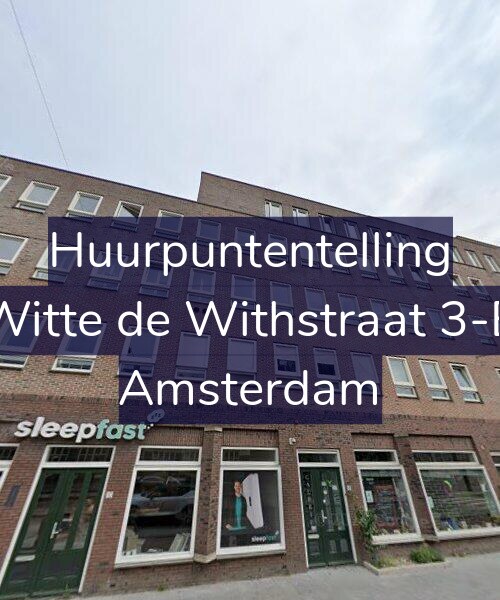 Foto gevel Huurpuntentelling voor Witte de Withstraat 3-B, Amsterdam
