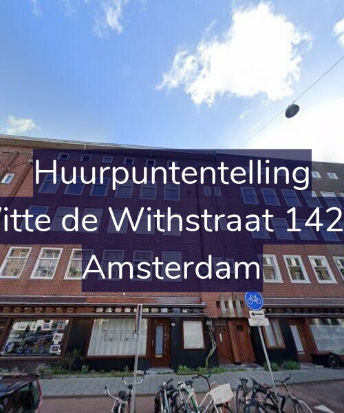 Foto gevel Huurpuntentelling voor Witte de Withstraat 142-2, Amsterdam