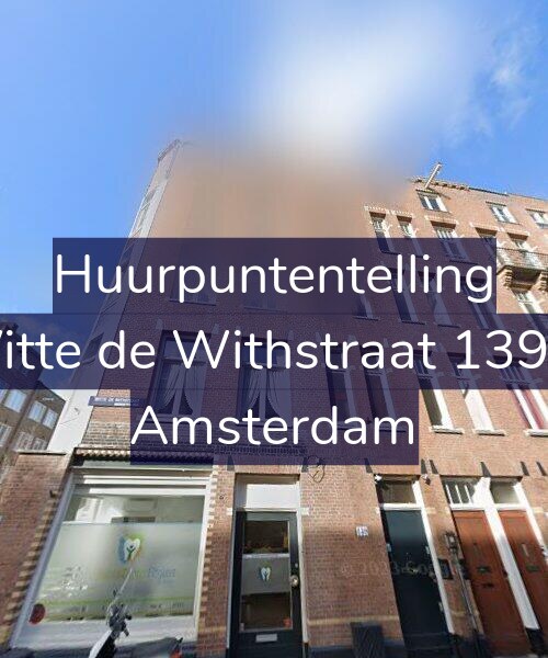 Foto gevel Huurpuntentelling voor Witte de Withstraat 139-2, Amsterdam