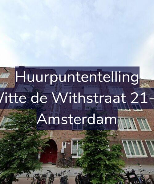 Foto gevel Huurpuntentelling voor Witte de Withstraat 21-D, Amsterdam