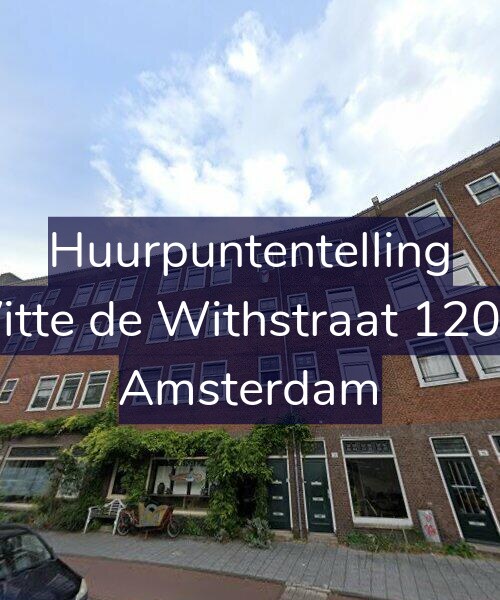 Foto gevel Huurpuntentelling voor Witte de Withstraat 120-1, Amsterdam