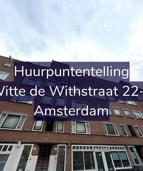 Foto gevel Huurpuntentelling voor Witte de Withstraat 22-2, Amsterdam