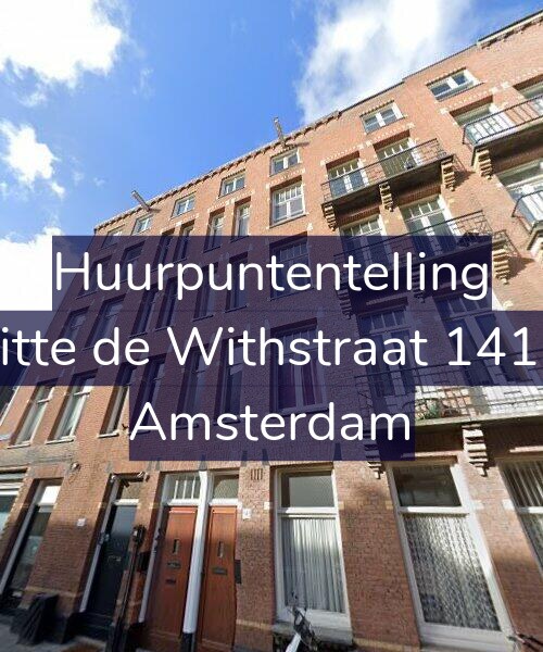 Foto gevel Huurpuntentelling voor Witte de Withstraat 141-H, Amsterdam