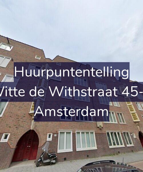 Foto gevel Huurpuntentelling voor Witte de Withstraat 45-B, Amsterdam