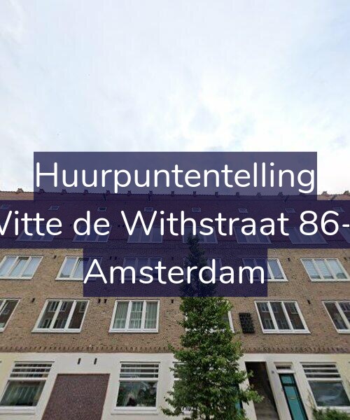 Foto gevel Huurpuntentelling voor Witte de Withstraat 86-2, Amsterdam