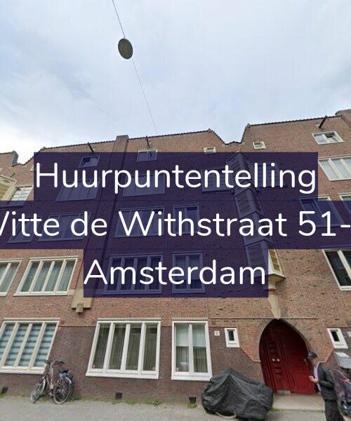 Foto gevel Huurpuntentelling voor Witte de Withstraat 51-D, Amsterdam