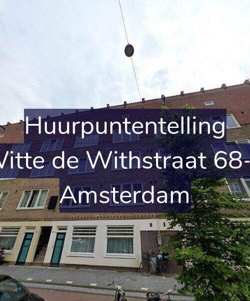 Foto gevel Huurpuntentelling voor Witte de Withstraat 68-1, Amsterdam