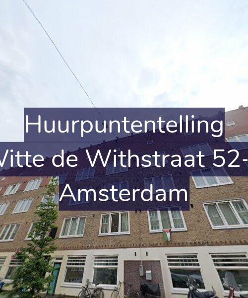 Foto gevel Huurpuntentelling voor Witte de Withstraat 52-2, Amsterdam