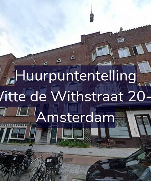 Foto gevel Huurpuntentelling voor Witte de Withstraat 20-H, Amsterdam