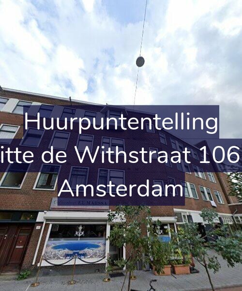 Foto gevel Huurpuntentelling voor Witte de Withstraat 106-H, Amsterdam