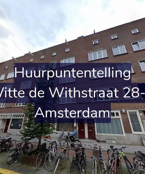 Foto gevel Huurpuntentelling voor Witte de Withstraat 28-H, Amsterdam