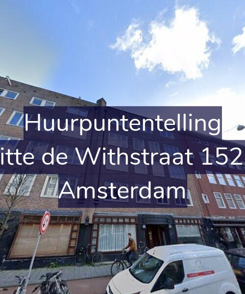 Foto gevel Huurpuntentelling voor Witte de Withstraat 152-H, Amsterdam