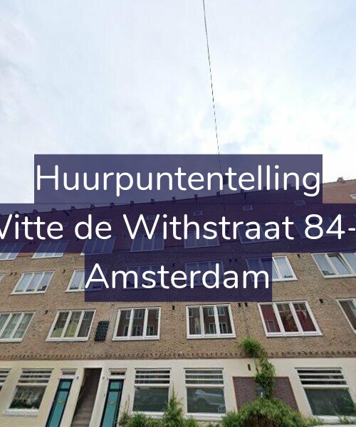 Foto gevel Huurpuntentelling voor Witte de Withstraat 84-2, Amsterdam