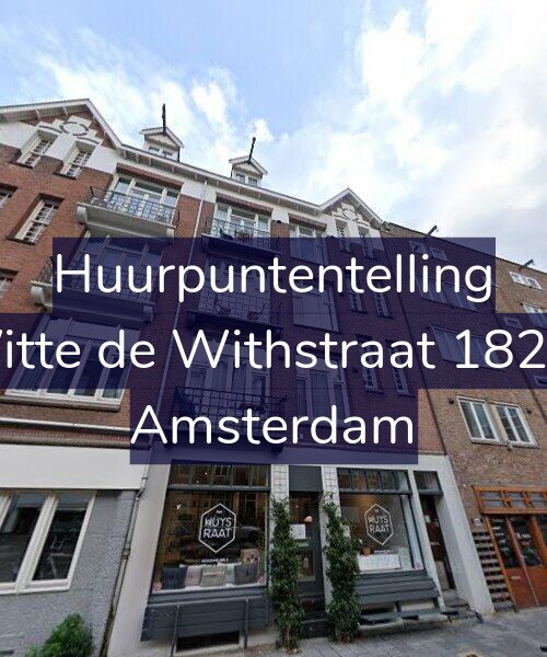 Foto gevel Huurpuntentelling voor Witte de Withstraat 182-3, Amsterdam