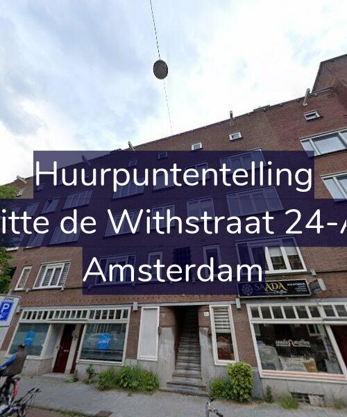 Foto gevel Huurpuntentelling voor Witte de Withstraat 24-A2, Amsterdam