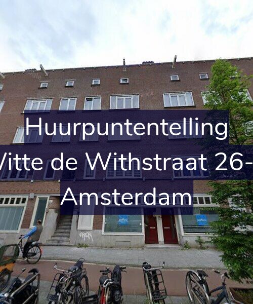 Foto gevel Huurpuntentelling voor Witte de Withstraat 26-H, Amsterdam