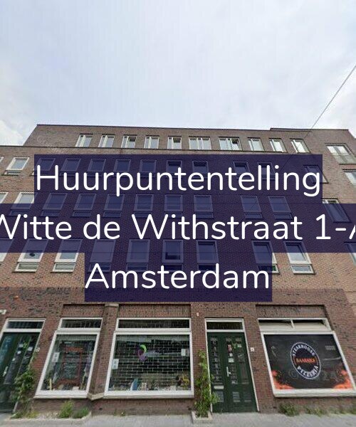 Foto gevel Huurpuntentelling voor Witte de Withstraat 1-A, Amsterdam