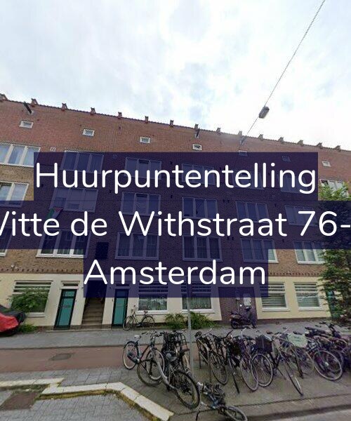 Foto gevel Huurpuntentelling voor Witte de Withstraat 76-H, Amsterdam