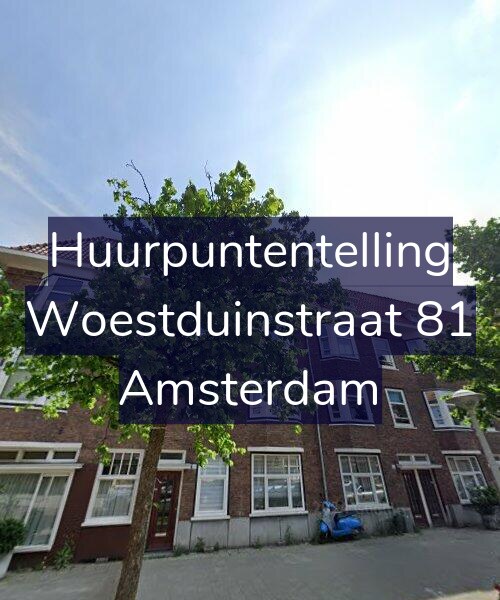 Foto gevel Huurpuntentelling voor Woestduinstraat 81, Amsterdam