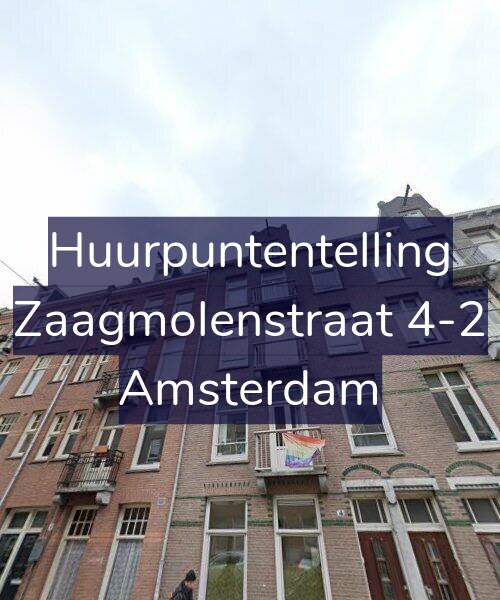 Foto gevel Huurpuntentelling voor Zaagmolenstraat 4-2, Amsterdam