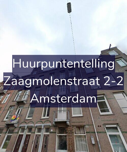 Foto gevel Huurpuntentelling voor Zaagmolenstraat 2-2, Amsterdam