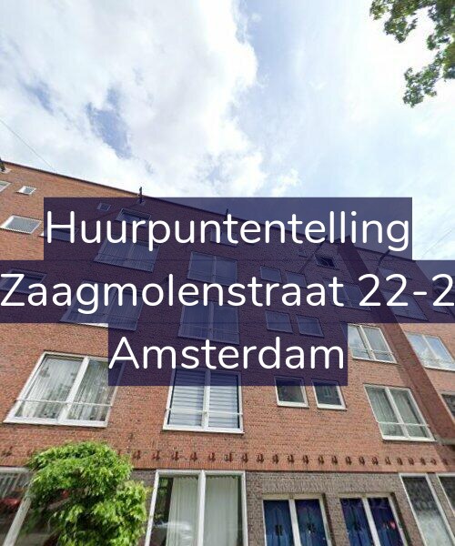 Foto gevel Huurpuntentelling voor Zaagmolenstraat 22-2, Amsterdam
