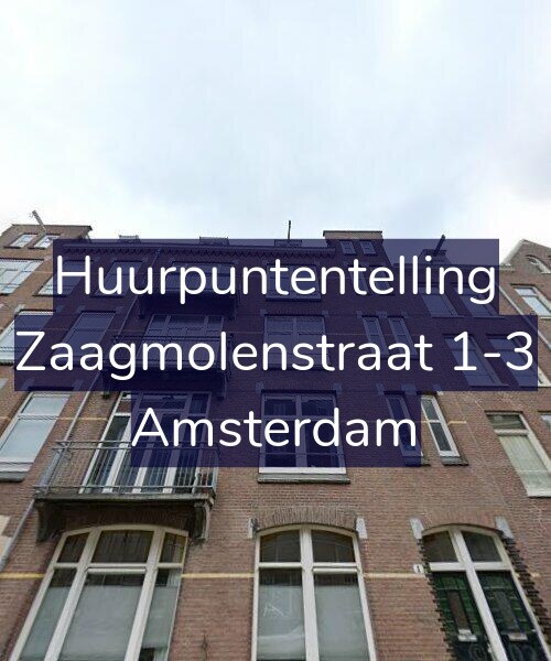 Foto gevel Huurpuntentelling voor Zaagmolenstraat 1-3, Amsterdam