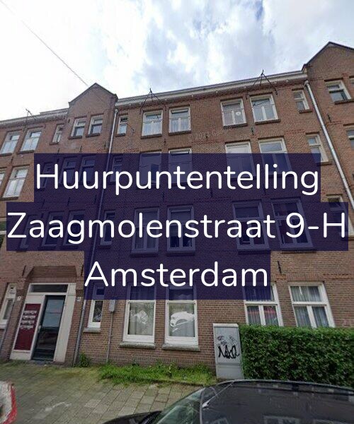 Foto gevel Huurpuntentelling voor Zaagmolenstraat 9-H, Amsterdam