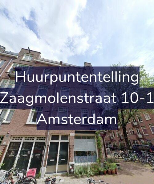 Foto gevel Huurpuntentelling voor Zaagmolenstraat 10-1, Amsterdam
