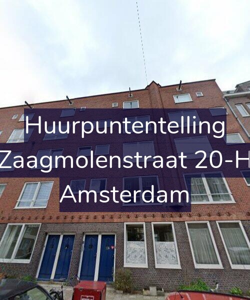 Foto gevel Huurpuntentelling voor Zaagmolenstraat 20-H, Amsterdam